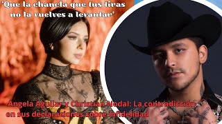 Ángela Aguilar y Christian Nodal La contradicción en sus declaraciones sobre infidelidad [upl. by Gilemette489]