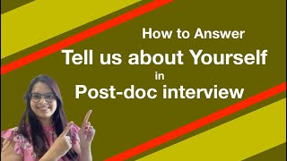 How to Answer Tell Us About Yourself in Postdoc Interview [upl. by Aiotal]