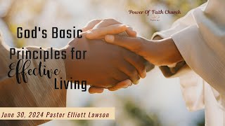 June 30 2024 “God’s Basic Principles for Effective Living” [upl. by Tiga]