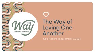 The Way Of Love  Julia Pickerill [upl. by Anelas]