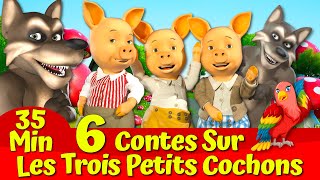 🔴 Les Trois Petits Cochons Et Le Grand Méchant Loup 🔴🐷🐺I 🔴 Six Contes [upl. by Jasun]