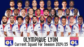 Olympique Lyon Current Squad For Season 202425  Olympique Lyon Squad Update 202425  Ligue 1 [upl. by Jennie568]