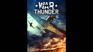 War Thunder Soundtrack Legacy Main Theme [upl. by Odericus]