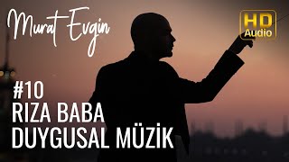 Rıza Baba Duygusal Müzik  Arka Sokaklar Dizisi Müzikleri 10 [upl. by Odlaumor]