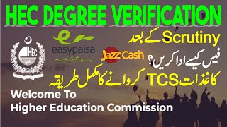 How to Pay HEC Fee through Jazz Cash Easypaisa  Send Document through TCS amp Submit Application [upl. by Jelsma]