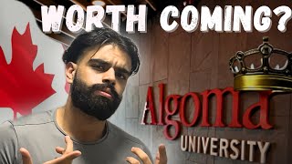 Is coming to Algoma University worthReal Truth [upl. by Heath]