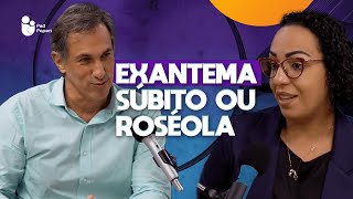 Podcast Pedpapers Exantema súbito ou Roséola [upl. by Machutte]