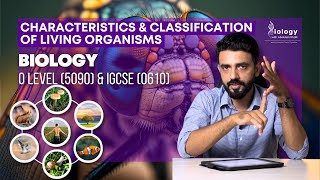 Charecteristics amp Classification of Living Organisms IGCSE 0610  O’level 5090 Biology [upl. by Huxley353]