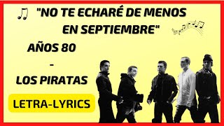 Años 80  Los Piratas LetraLyrics SUBTITULADA [upl. by Agarhs]