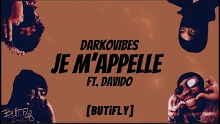 DarkoVibes  Je M’appelle FT Davido [upl. by Nosidda]