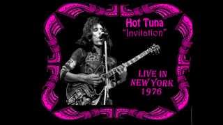 Hot Tuna quotInvitationquot Live in NY 1976 [upl. by Giff]