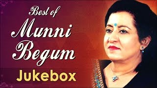 Best Of Munni Begum  Song Jukebox  Top Ghazals [upl. by Lehcem803]