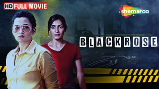 Black Rose Full HD Thriller Movie  Shivangi Verma  Samiksha Bhatnagar  Jai Shanker Tripathi [upl. by Evatsug220]