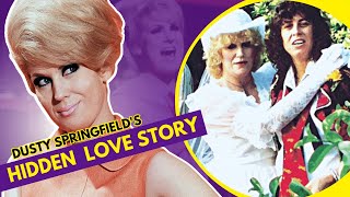 Dusty Springfield Lived a Secret Life with Her Female Lover [upl. by Ettenel91]