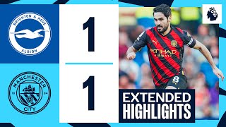 EXTENDED HIGHLIGHTS  Brighton 11 Man City  City remain unbeaten in 25 matches [upl. by Idette116]