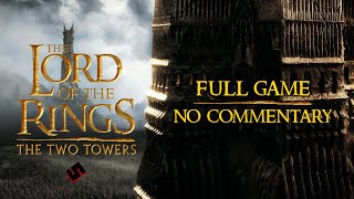 The Lord of the Rings The Two Towers  Full Game  No Commentary [upl. by Fari]