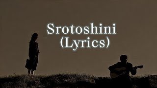 স্রোতস্বিনী  Srotoshini Lyrics  Encore। Bangla Song [upl. by Annazus684]