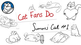 Cat Fans Do Simons Cat 1 [upl. by Paver]