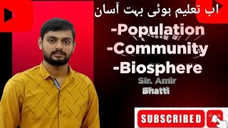 Population Community and biosphere Biology population AmirBhattiv9s [upl. by Zennas106]