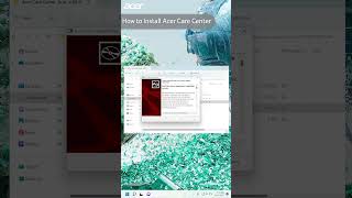 How to Install Acer Care Center [upl. by Phaidra8]