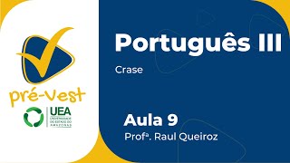 PORTUGUÊS  PORT3  AULA 9 CRASE [upl. by Nort771]