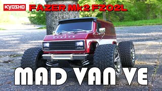 マッドバンを楽しもう！ ⑮ 【KYOSHO FAZER Mk2 FZ02L MAD VAN VE】 [upl. by Akkim973]