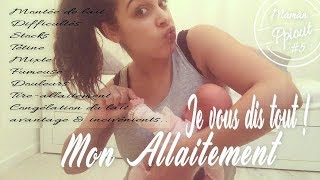 Maman 5  Mon tireallaitement en toute franchise amp sans chichis [upl. by Aened]