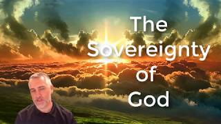 Do You Really Believe God is Sovereign [upl. by Wetzell]