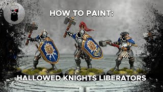 Contrast How to Paint Hallowed Knights Liberators [upl. by Ofloda591]