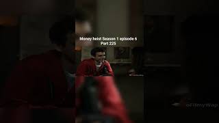 Money heist Season 1 episode 6 Part 225 moneyheist entertainment hollywood netflix film [upl. by Anivla]