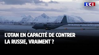 LOTAN en capacité de contrer la Russie vraiment [upl. by Yttel]