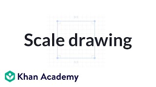 How to make a scale drawing  7th grade  Khan Academy [upl. by Iosep51]