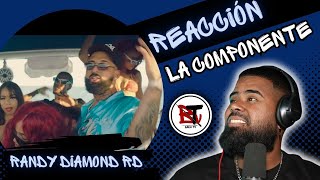 reaccion RANDY DIAMOND RD  LA COMPONENTE VIDEO OFICIAL [upl. by Eiltan332]