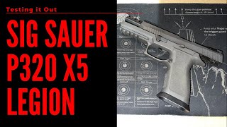 Sig Sauer P320 X5 Legion  One P320 to Rule them All 2021 [upl. by Gabriellia]