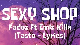 Fedez ft Emis Killa  SEXY SHOP TestoLyrics [upl. by Airehtfele]