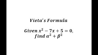 Vietas Formula for Quadratics Find the Sum of the Square of the Roots [upl. by Amsirahc]