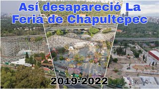 Así desapareció La Feria de Chapultepec  Time lapse de su destrucción [upl. by Marinna]