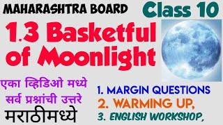 Class 10 Basketful of Moonlight Question answerEnglish Workshopwarming upMargin Questionschit [upl. by Hyo528]