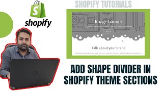 Shape Divider Shopify How To Add Shape Divider in Shopify Theme Sections [upl. by Maryanne]