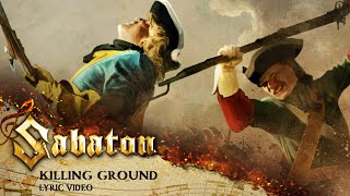 SABATON  Killing Ground Official Lyric Video [upl. by Esilahs214]