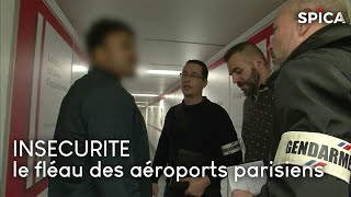 Insécurité  le fléau des aéroports parisiens [upl. by Tracy151]