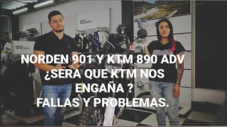 NORDEN 901 Y KTM 890 ADV ¿sera que KTM nos engaña fallas y problemas [upl. by Asirehc]