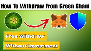 How to withdraw Green Chain Tokens in Wallet  Withdraw Green Chain Coins in Meta mask [upl. by Garibull]