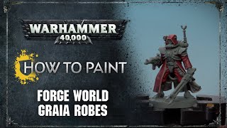 How to Paint Forge World Graia Robes [upl. by Rosabella]