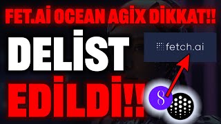 AGİX OCEAN COİN DELİST EDİLDİ FET COİN AGİX OCEAN DİKKAT YAPAY ZEKA COİN pepe xrp shiba shib [upl. by Augustus]