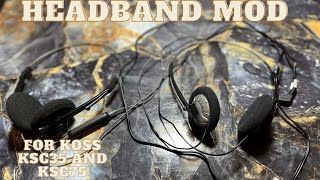 How to do the Headband mod for Koss KSC35 Headphones and Koss KSC75 Bluetooth headphones [upl. by Mckenna265]