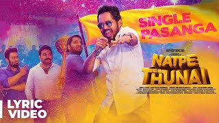 Natpe Thunai  Single Pasanga Video Song  Hiphop Tamizha  Anagha  Sundar C 20 [upl. by Mirth109]