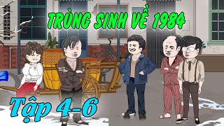 TẬP 46 Trùng Sinh Về 1984 Bù Đắp Cho Vợ Con  MDH Media 2 [upl. by Navannod]