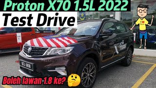 Pandu Uji Proton X70 15L BARU [upl. by Kimber]