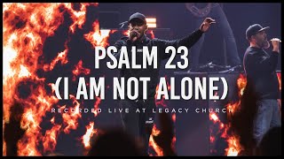 Psalm 23 I Am Not Alone feat Jashua Rhodes Live [upl. by Beitz573]